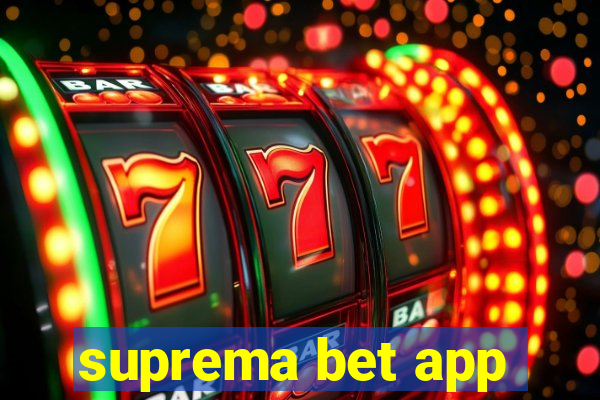 suprema bet app