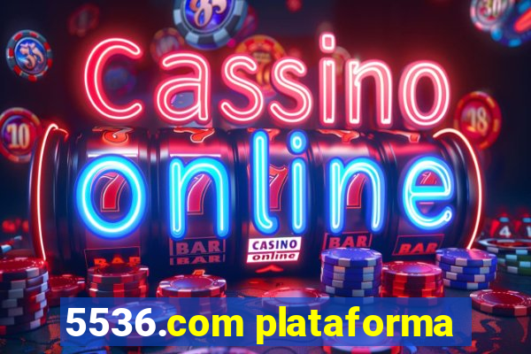 5536.com plataforma