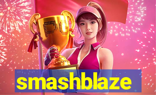 smashblaze