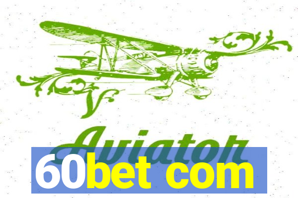 60bet com