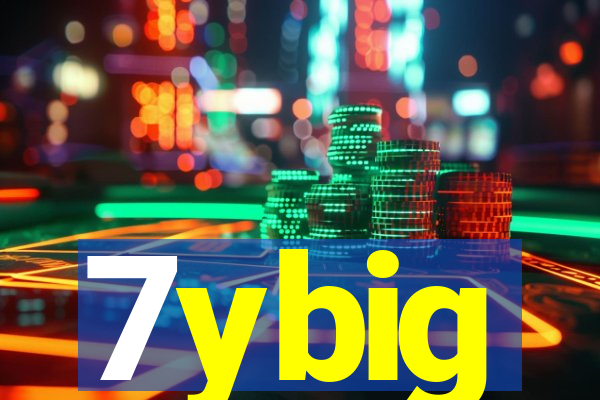 7ybig