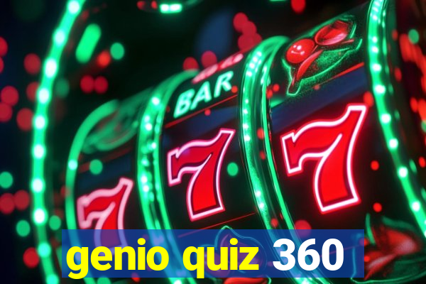 genio quiz 360