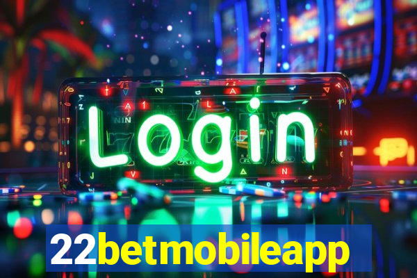 22betmobileapp