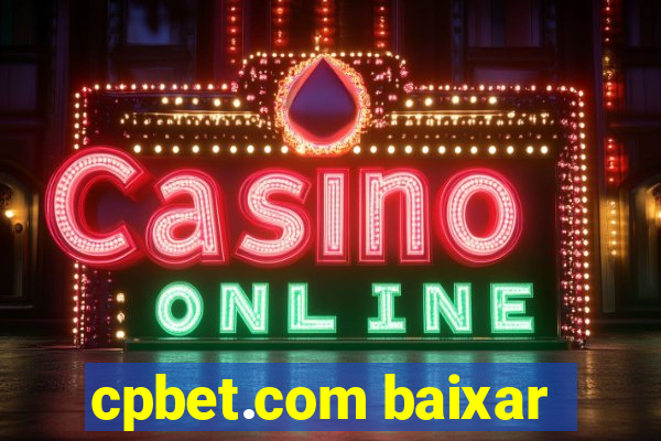 cpbet.com baixar