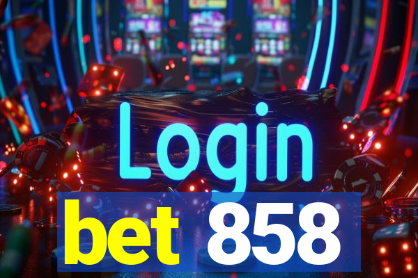 bet 858