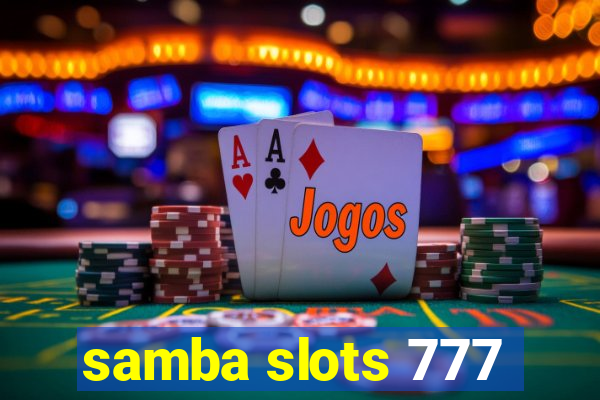 samba slots 777