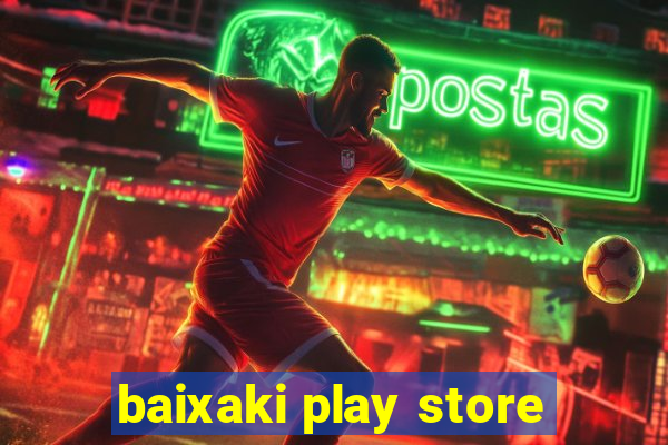 baixaki play store