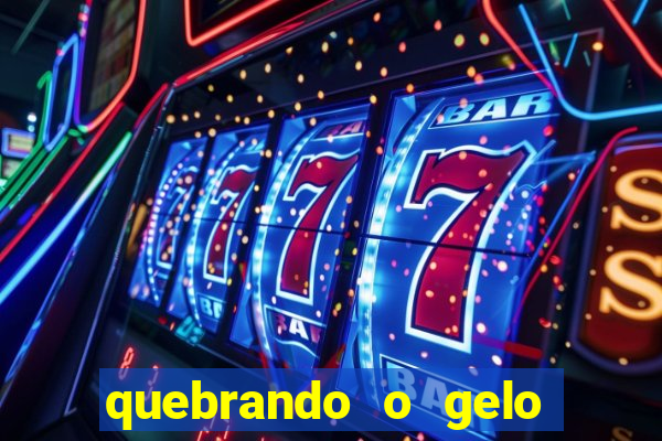 quebrando o gelo pdf download