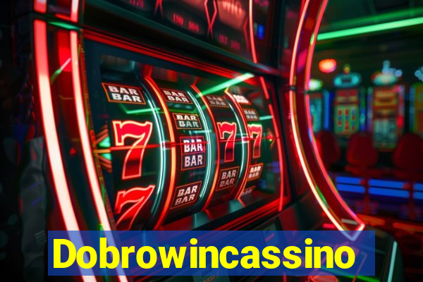 Dobrowincassino