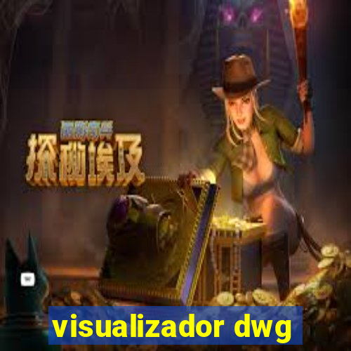 visualizador dwg