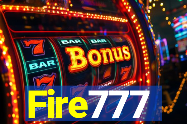 Fire777