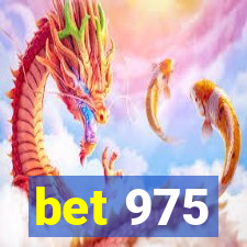 bet 975