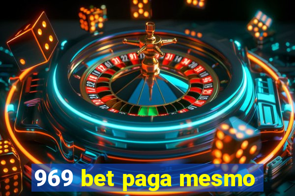 969 bet paga mesmo