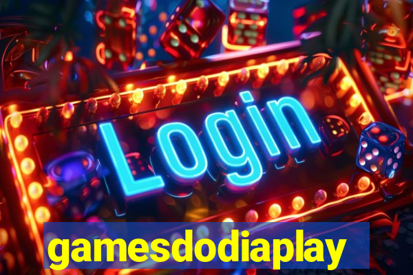 gamesdodiaplay