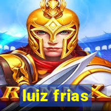 luiz frias