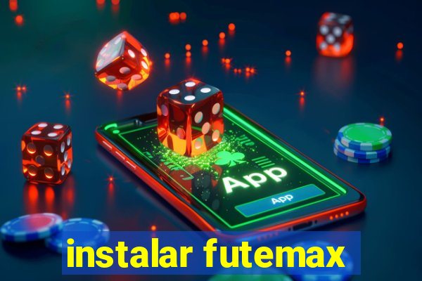 instalar futemax