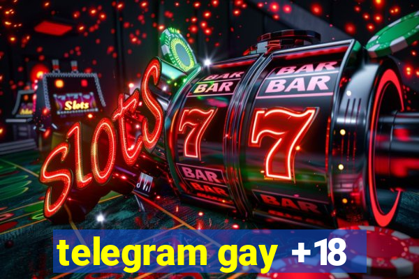 telegram gay +18