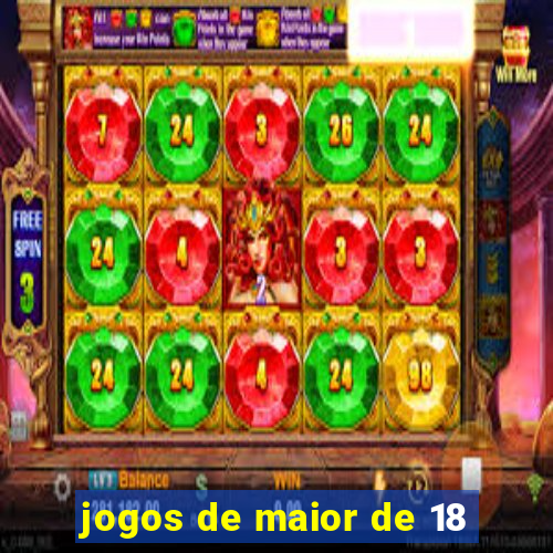 jogos de maior de 18