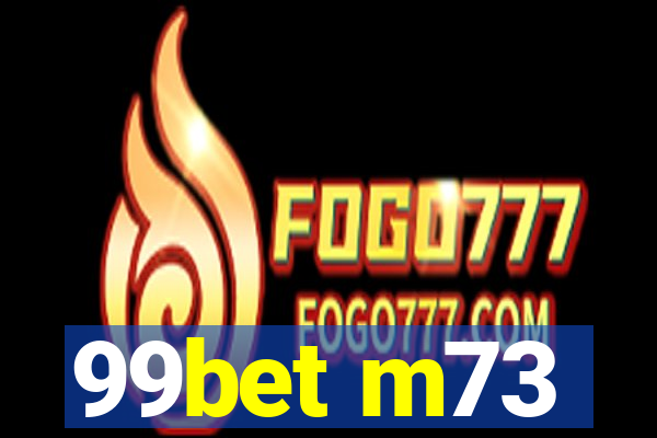 99bet m73