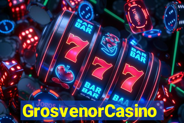 GrosvenorCasino