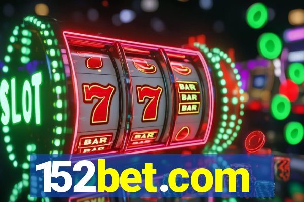 152bet.com