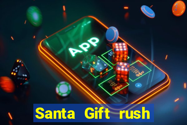 Santa Gift rush demo santa's