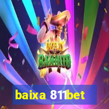 baixa 811bet