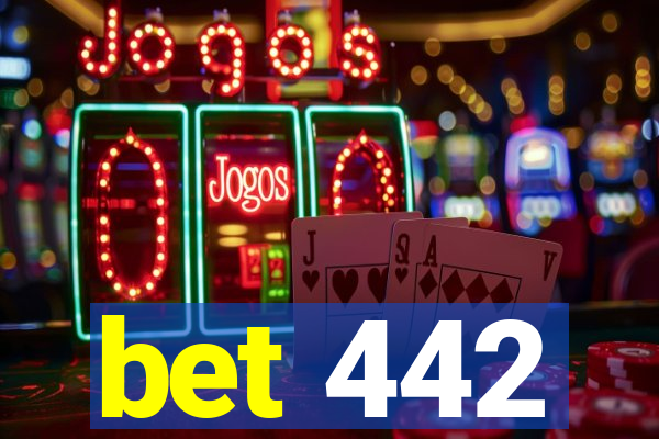 bet 442