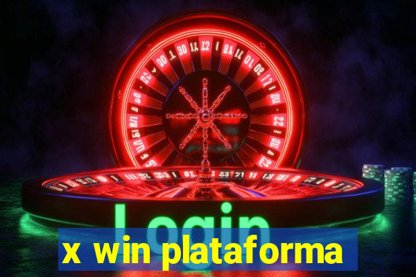 x win plataforma