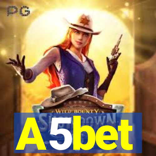 A5bet