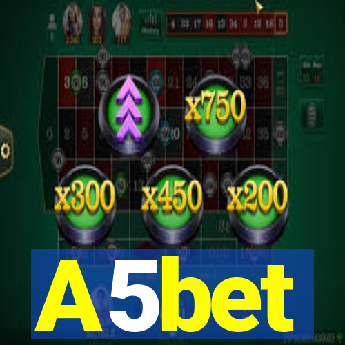 A5bet