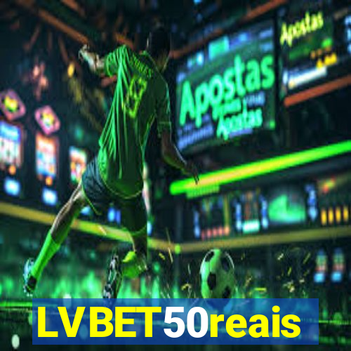 LVBET50reais