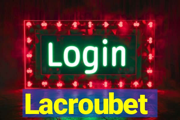 Lacroubet