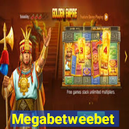 Megabetweebet