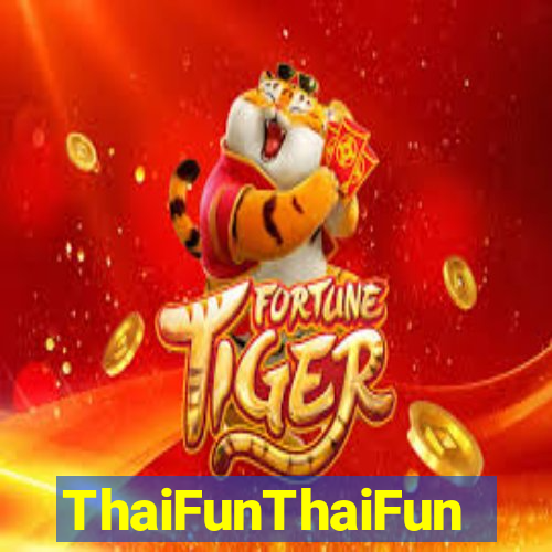 ThaiFunThaiFun