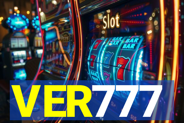 VER777