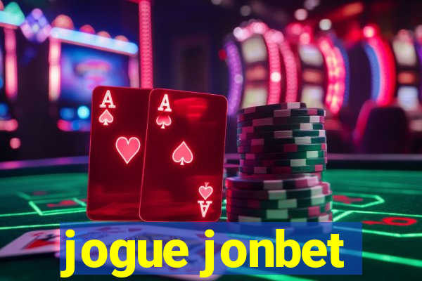 jogue jonbet