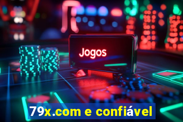 79x.com e confiável