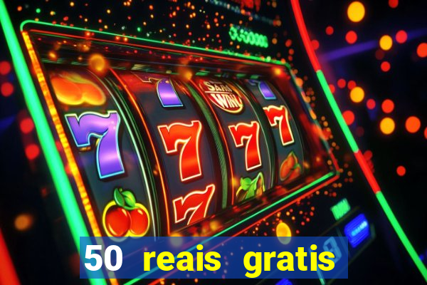 50 reais gratis para apostar