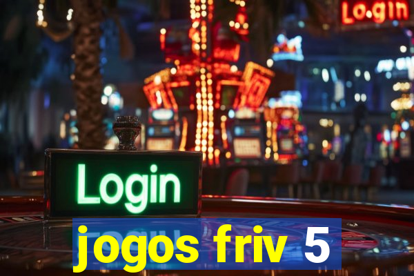 jogos friv 5