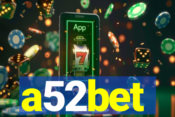 a52bet