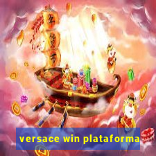 versace win plataforma