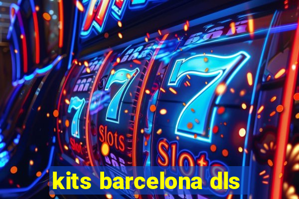 kits barcelona dls