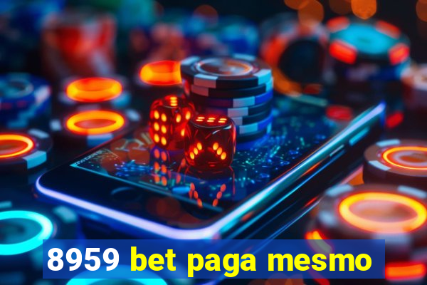 8959 bet paga mesmo