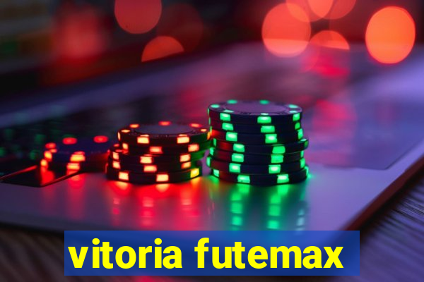 vitoria futemax