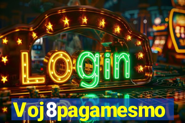 Voj8pagamesmo