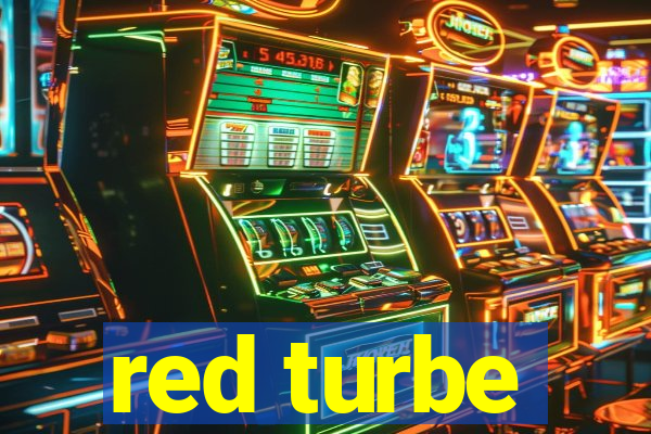 red turbe