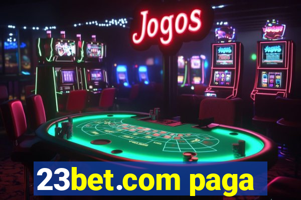 23bet.com paga