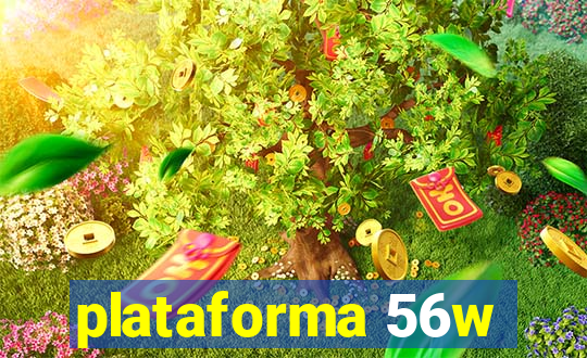 plataforma 56w