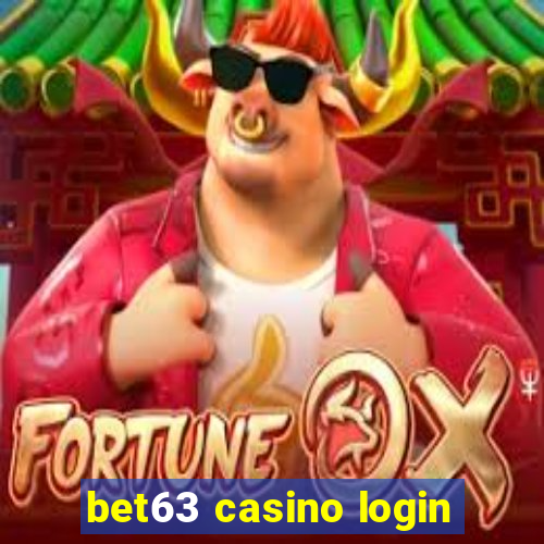 bet63 casino login